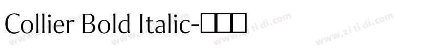 Collier Bold Italic字体转换